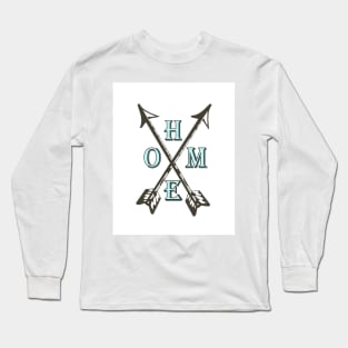 Home Love Your State Hometown Design, Crossed arrows with the letters HOME placed in between the arrows Long Sleeve T-Shirt